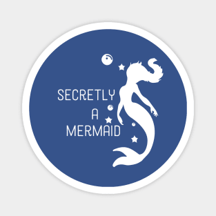 secretly a mermaid2 Magnet